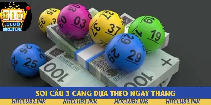 Soi cầu cực chuẩn căn cứ theo ngày tháng